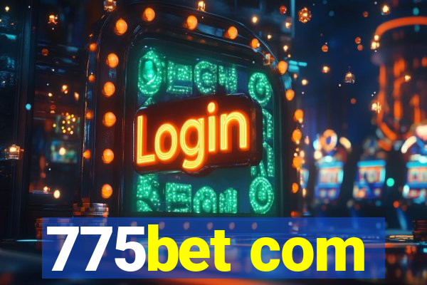 775bet com